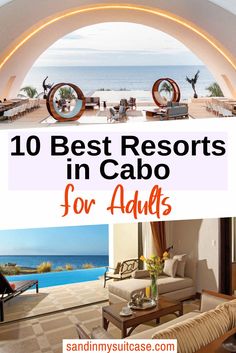 the top 10 best hotels in cabo for adults