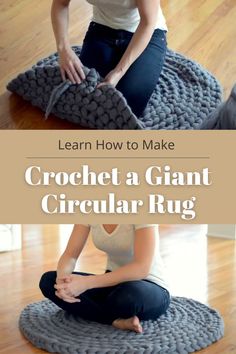 a woman sitting on top of a circular rug with the words learn how to make crochet a giant circular rug