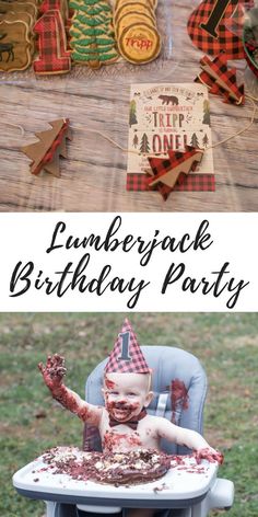 a baby in a high chair with the words lumberjack birthday party on it