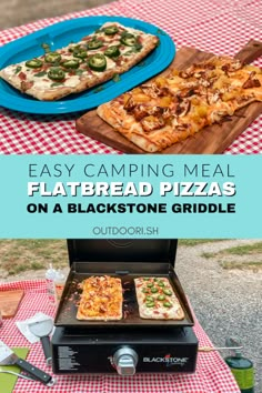 two pizzas sitting on top of an outdoor grill with text overlay reading easy camping meal flatbread pizzas on a blackstone griddle