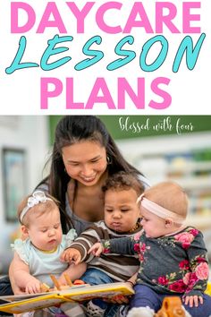 the day care lesson plans are great for toddlers to learn how to play with their parents