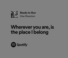 an ad for spotify with the caption'wherever you are, is the place i belong '