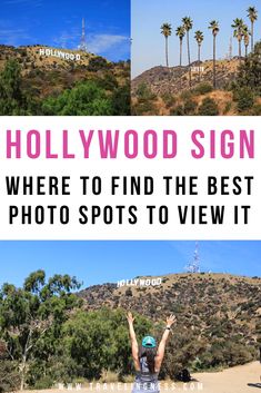 Three different vantage spots to view and photograph the Hollywood Sign in Los Angeles, California. Hollywood Places To Visit, Hike Hollywood Sign, Hollywood Sign Pictures, Los Angeles Hollywood Sign, Cali Vacation, Hollywood Sign Hike, California With Kids, Hollywood Pictures