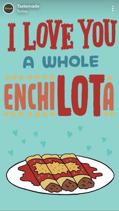 i love you a whole enchilota card