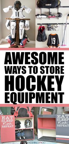 there are many hockey equipment on display in this shop with the words awesome ways to store hockey equipment