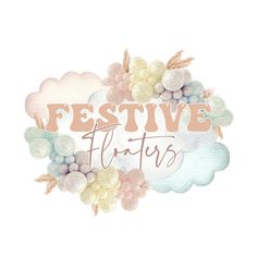 the words festive flats are painted in pastel colors and surrounded by flowers, leaves, and clouds