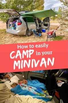 a camper van with the words how to easily camp in your minivan