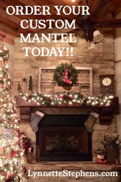 a christmas tree in front of a fireplace with the words order your custom mantle today