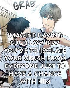 two people hugging each other with the words imagine having such low riz you've to solate your crush from everyone just to have a chance