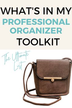 what's in my professional organizer tool kit? the ultimate list for moms