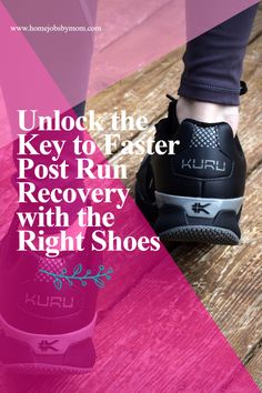 a person's feet in black and pink shoes with the words unlock the key to faster post run recovery with the right shoes