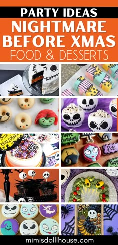 a collage of halloween treats and desserts with the title party ideas nightmares before xmas food & desserts