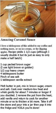 the recipe for caramel sauce in a jar is shown with instructions on how to make it