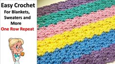 a crocheted blanket with the words easy crochet for blankets, sweaters and more