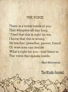 an old book page with the words, the voice there is a voice inside of you that whispers all day long i feel that this is right for me