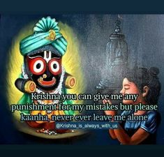 Caption For God Krishna, Krishna Is Everything Quotes, Jagannath Quotes, Krishna Help Me Quotes, Chanting Hare Krishna Quotes, Hare Rama Hare Krishna