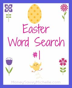 the words easter word search are in front of an image of some flowers and eggs