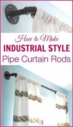 how to make industrial style pipe curtain rods