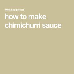 how to make chimichurri sauce