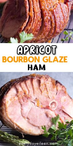 A bone in ham with a delicious glaze with Pinterest overlay. Apricot Sauce For Ham, Whiskey Ham Glaze, Bourbon Glazed Ham Recipes, Honey Bourbon Ham Glaze, Cherry Bourbon Glazed Ham, Apricot Ham Glaze, Ham With Apricot Glaze, Peach Bourbon Glazed Ham