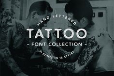 two men with tattoos on their arms are looking at each other and the words tattoo font collection above them