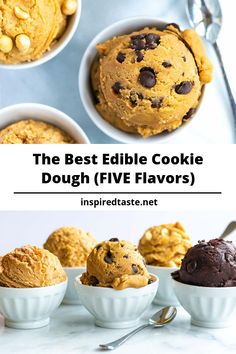 the best edible cookie dough five flavors in white bowls with spoons and forks next to them