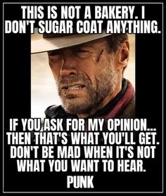 an old man wearing a cowboy hat with the caption, this is not a bakery i don't sugar cat anything