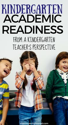 three children standing next to each other in front of a whiteboard with the words, kindergartten academy readiness from a