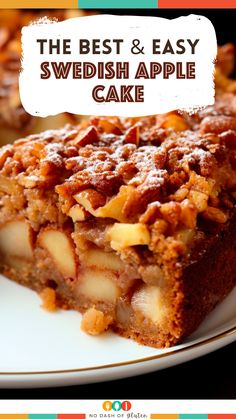 the best and easy swedish apple cake on a plate with text overlay that reads, the best & easy swedish apple cake