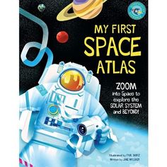 the book cover for my first space atlas, with an astronaut and planets in the background