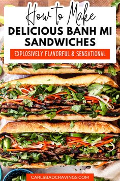 three sandwiches with text overlay how to make delicious banh mi sandwiches explosive flavor and sensation