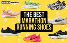 Our running shoe guru - who has a 2:35 marathon PR - picks his top marathon running shoes for all types of runner Marathon Preparation, Running Coach, Running Shoes For Women, City Marathon, After Running, Marathon Runners, Marathon Running Shoes