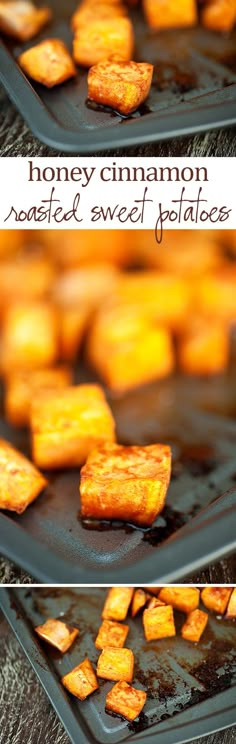 there are two trays filled with sweet potatoes on top of each other and the words honey cinnamon roasted sweet potatoes above them