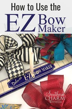 how to use the ez bow maker on sewing projects with ribbon bows and ribbons