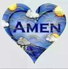 the word amen is written in blue and white with clouds, sun and rainbows