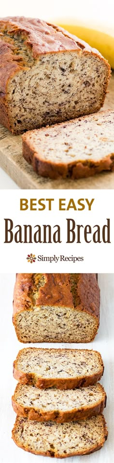 sliced banana bread on a cutting board with text overlay that reads best easy banana bread