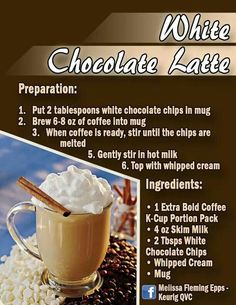 the recipe for white chocolate latte is shown in this poster, with information about how to make it