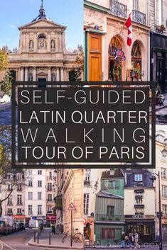 a sign that says self - guided latin quarter walk in paris