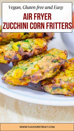 ZUCCHINI CORN FRITTERS Corn Fritters Recipe, Zucchini Corn Fritters, Corn Zucchini, Healthy Corn, Air Fryer Zucchini, Corn Fritter Recipes, Zucchini Corn, Pasta Substitute, Crostini Appetizers