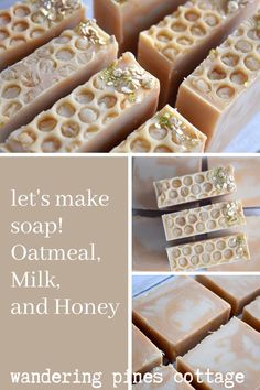 some soaps that are made with oatmeal, milk and honey