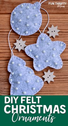 an ornament made out of felt is shown with the words diy felt christmas ornaments