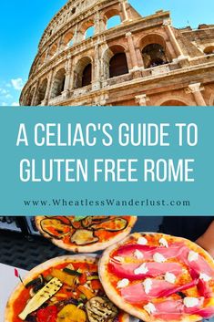 the colgate's guide to gluten free rome with text overlay