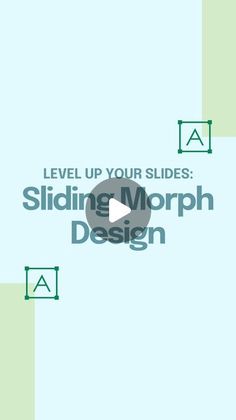 a video screen with the words, level up your slides sliding morph design on it