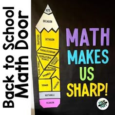 a back to school door sign with the words math makes us sharp