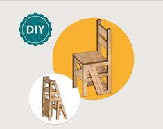 a wooden chair and ladder with the word diy on it in front of an orange circle