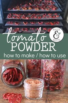 some food is being cooked in an oven with the words, tomato powder how to make / how to use