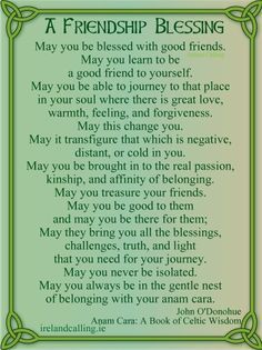 a poem written in green with the words,'a friend blessing may you be blessed with