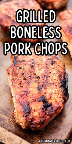 grilled boneless pork chops on a wooden cutting board with text overlay