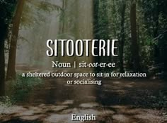 the words sittooterie are in front of trees