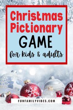 christmas pictionary game for kids and adults to play in the snow with text overlay